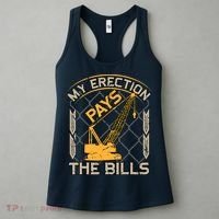 Crane Operator My Erection Pays The Bills Funny Construction Women's Tank Top thumb 3