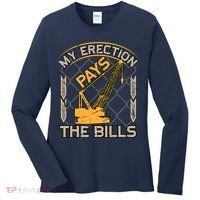 Crane Operator My Erection Pays The Bills Funny Construction Women's Long Sleeve Shirt thumb 0