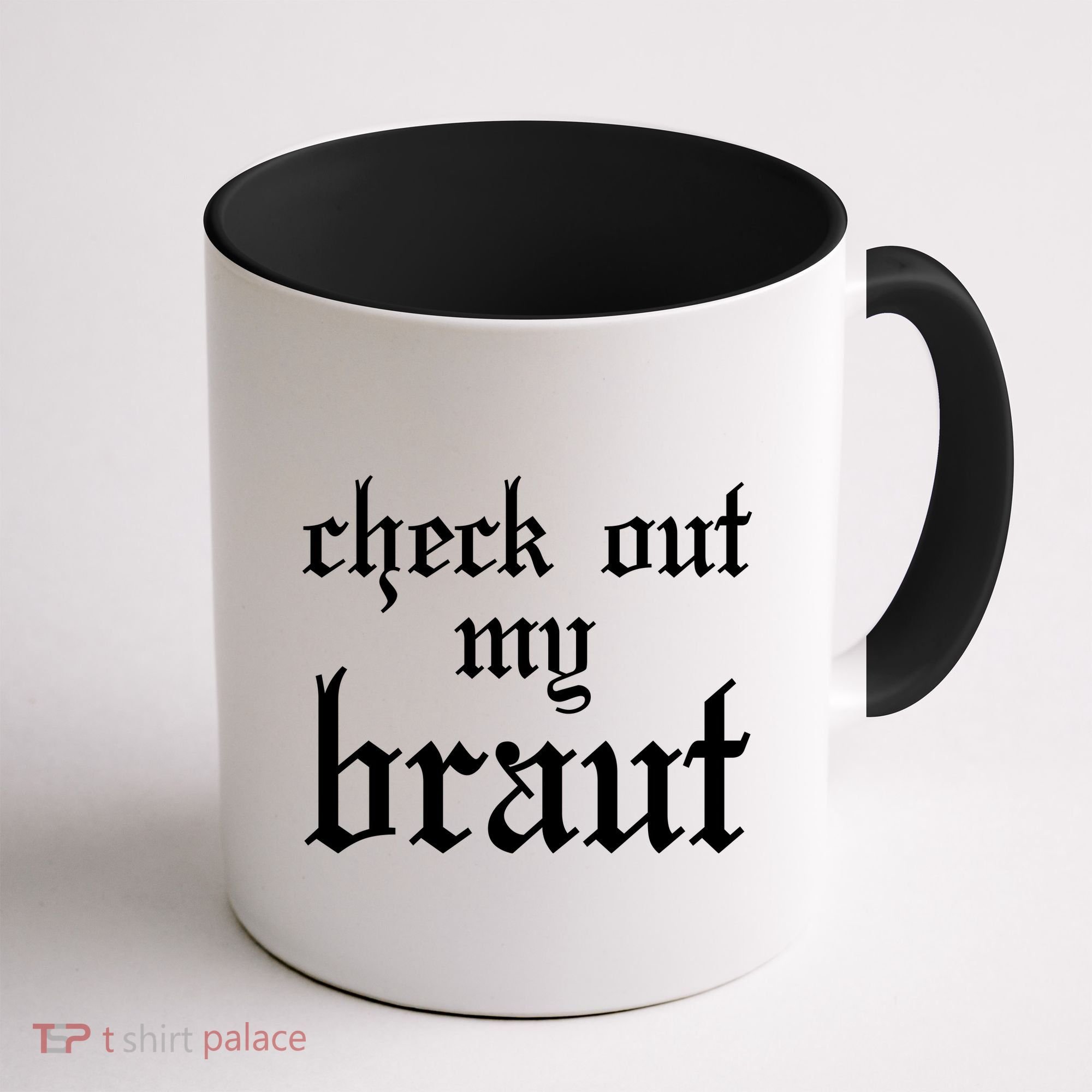 Check Out My Braut Oktoberfest Coffee Mug