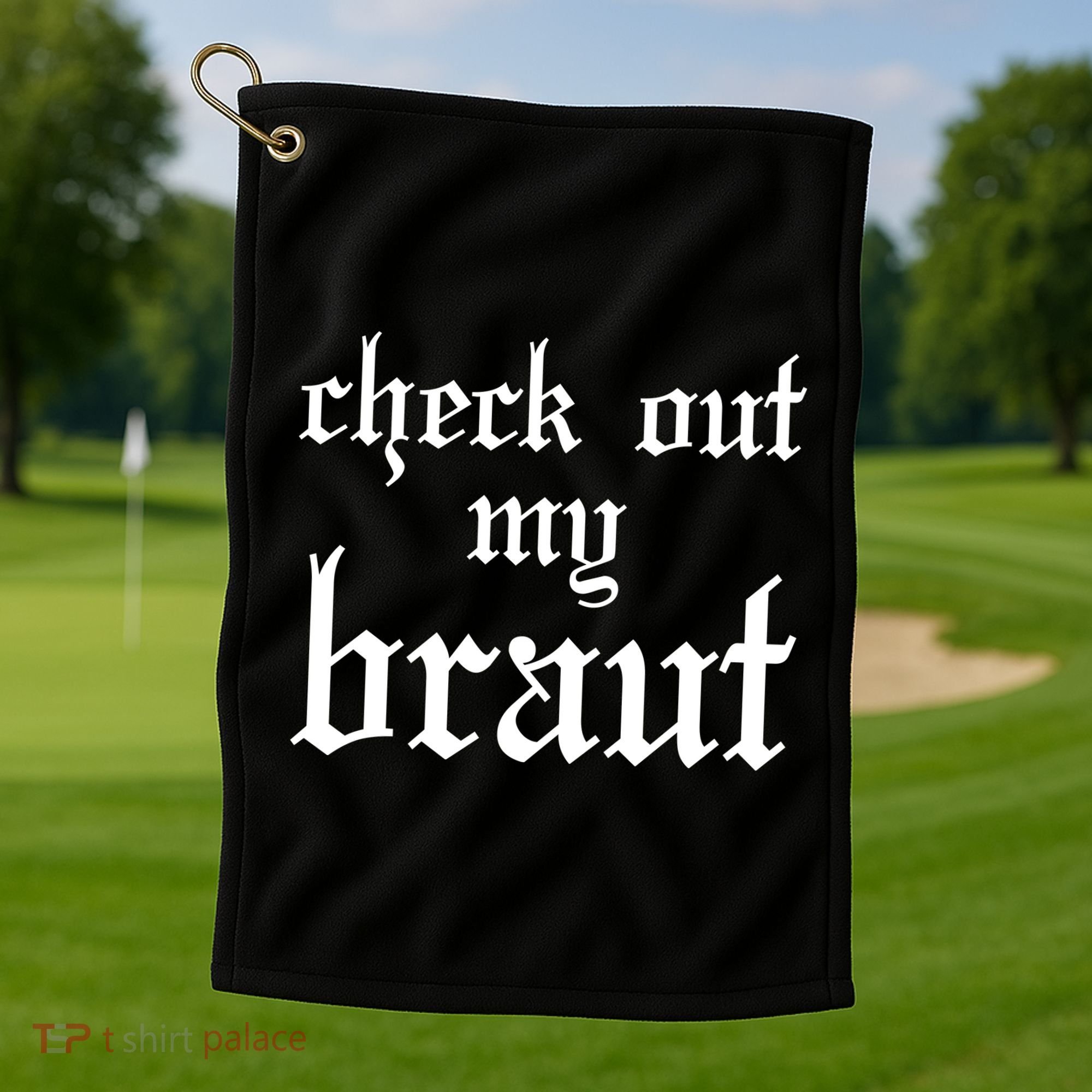 Check Out My Braut Oktoberfest Golf Towel