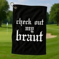 Check Out My Braut Oktoberfest Golf Towel thumb 1