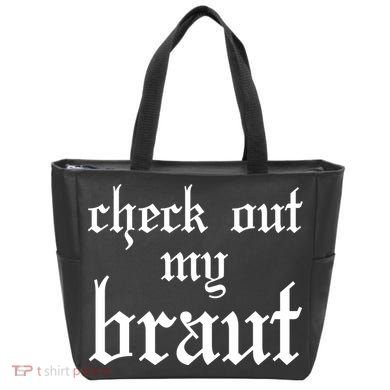 Check Out My Braut Oktoberfest Tote Bag