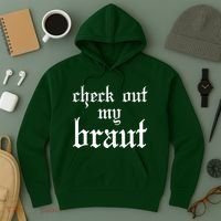 Check Out My Braut Oktoberfest Hoodie thumb 3