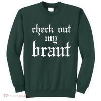 Check Out My Braut Oktoberfest Sweatshirt thumb 0
