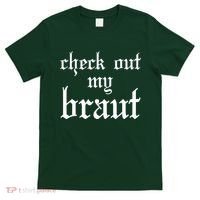 Check Out My Braut Oktoberfest T-Shirt thumb 0
