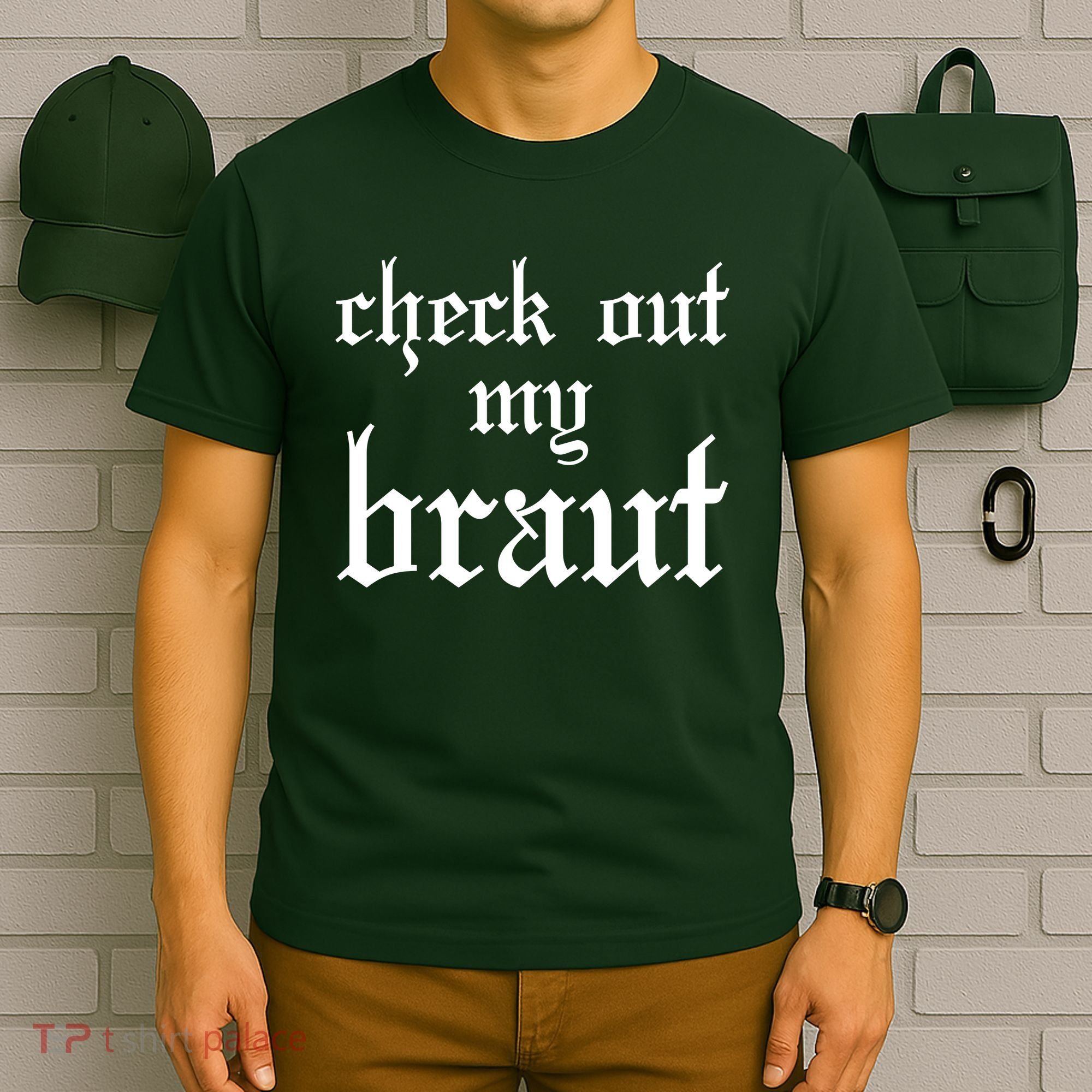 Check Out My Braut Oktoberfest T-Shirt
