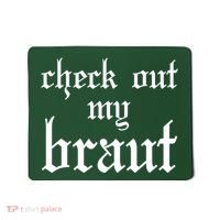 Check Out My Braut Oktoberfest Mousepad thumb 0