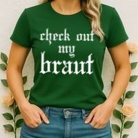 Check Out My Braut Oktoberfest Women's T-Shirt thumb 2