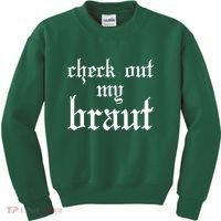 Check Out My Braut Oktoberfest Kids Sweatshirt thumb 0