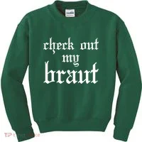 Check Out My Braut Oktoberfest Kids Sweatshirt thumb 0