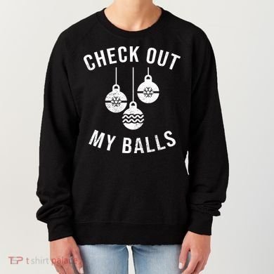 Checkout Out My Balls Funny XMas Christmas Women's Sweatshirt