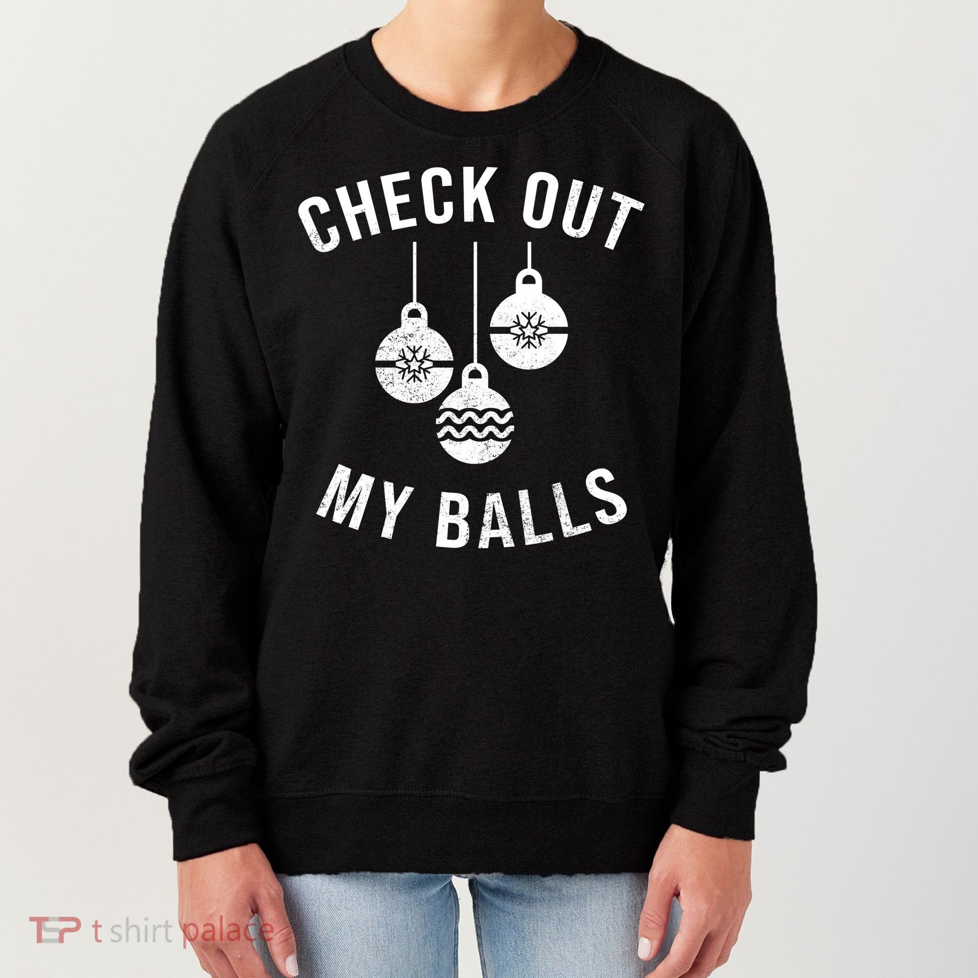 Checkout Out My Balls Funny XMas Christmas Women's Sweatshirt