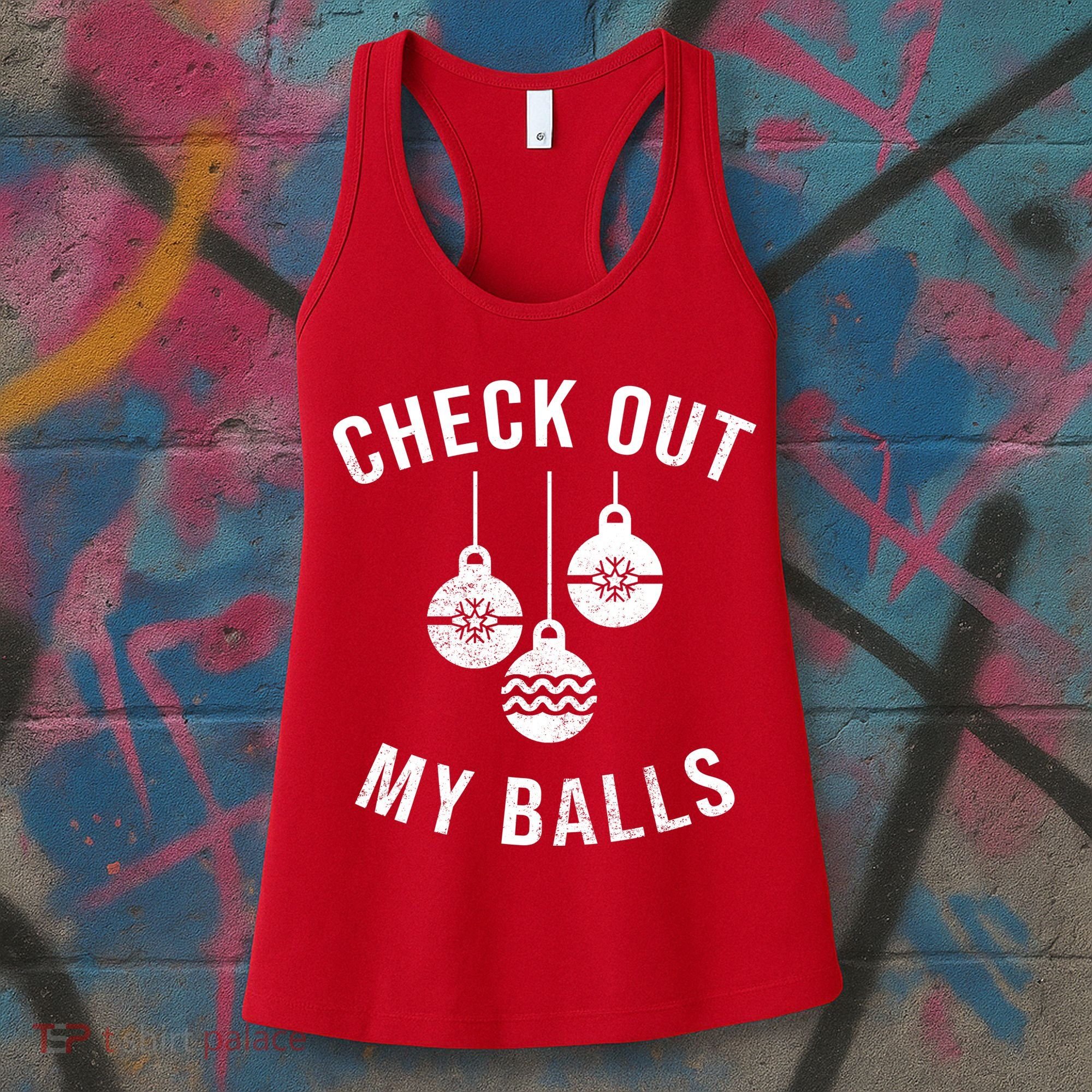 Checkout Out My Balls Funny XMas Christmas Women's Tank Top