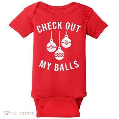 Checkout Out My Balls Funny XMas Christmas Baby Bodysuit