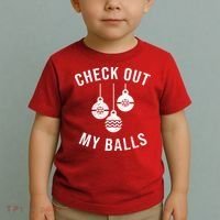 Checkout Out My Balls Funny XMas Christmas Toddler T-Shirt thumb 2