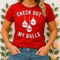 Checkout Out My Balls Funny XMas Christmas Women's T-Shirt thumb 2