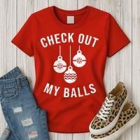 Checkout Out My Balls Funny XMas Christmas Women's T-Shirt thumb 3
