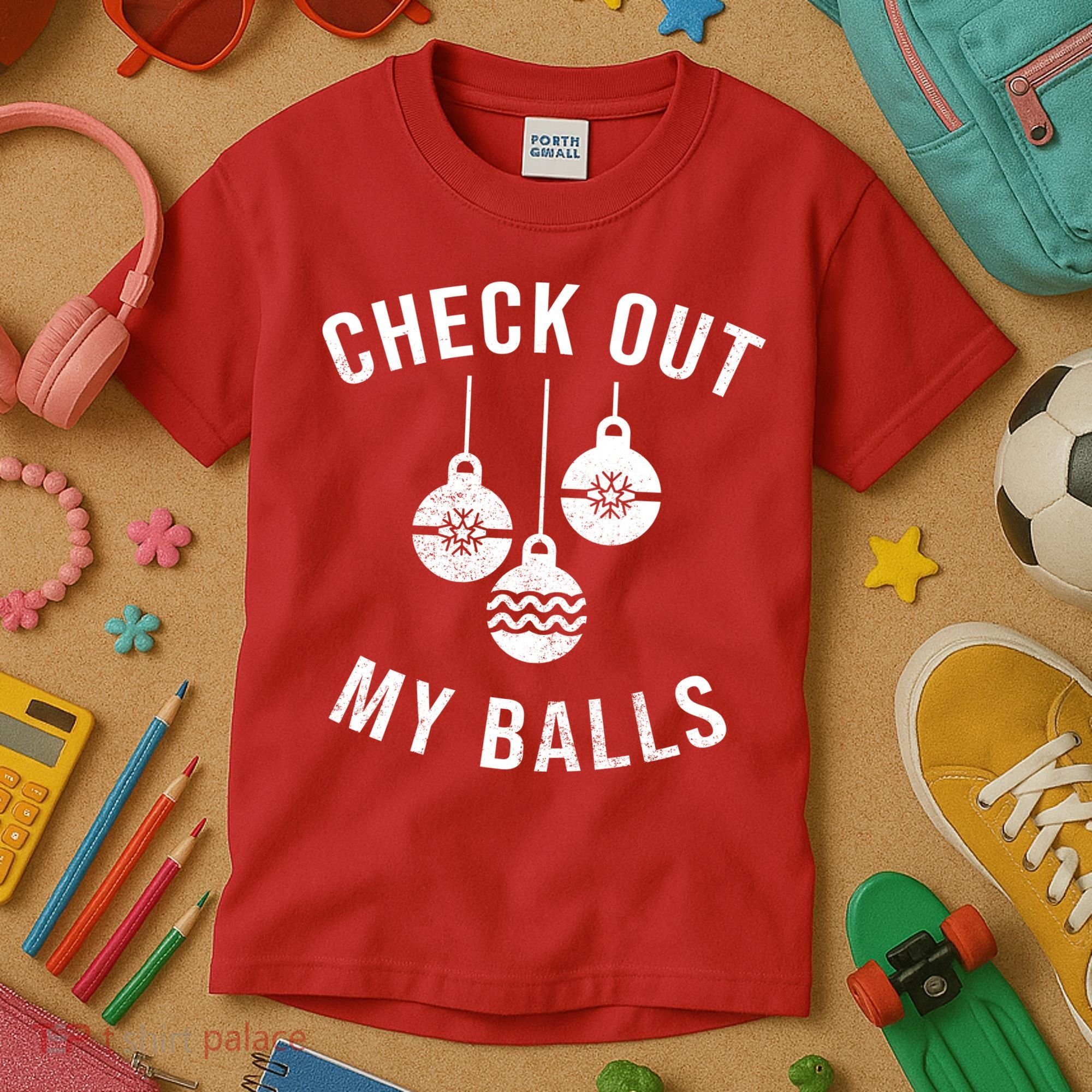 Checkout Out My Balls Funny XMas Christmas Kids T-Shirt