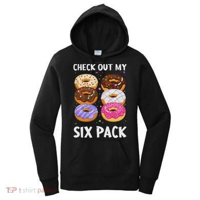 Check Out My Six Pack Donut Funny Gym Women's Hoodie