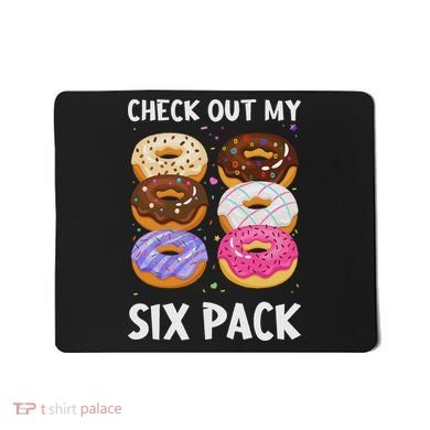 Check Out My Six Pack Donut Funny Gym Mousepad