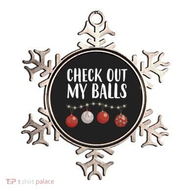 Check Out My Balls Funny Christmas Ornament Ornament