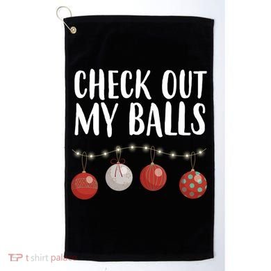Check Out My Balls Funny Christmas Ornament Golf Towel