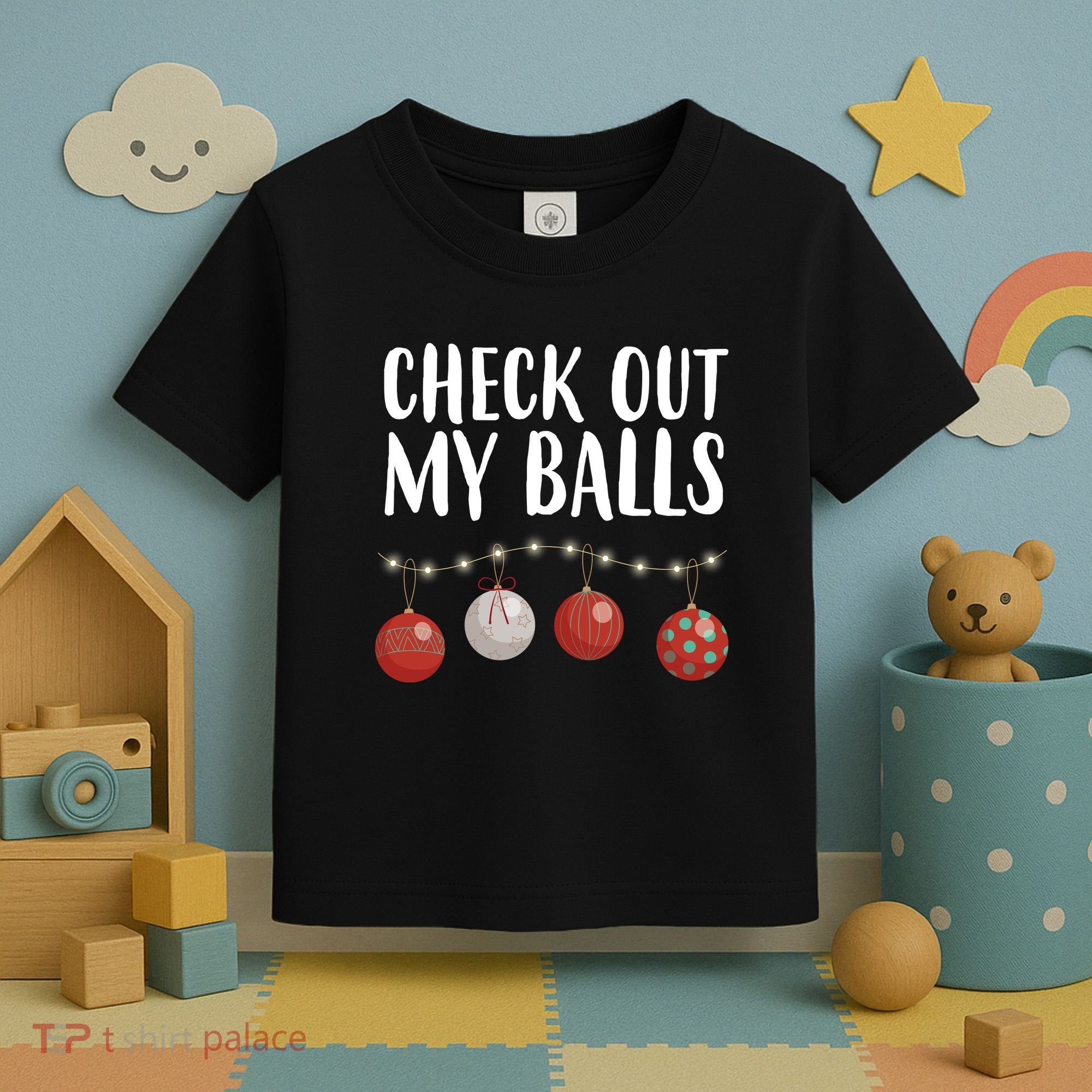 Check Out My Balls Funny Christmas Ornament Toddler T-Shirt