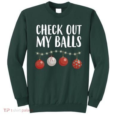 Check Out My Balls Funny Christmas Ornament Sweatshirt