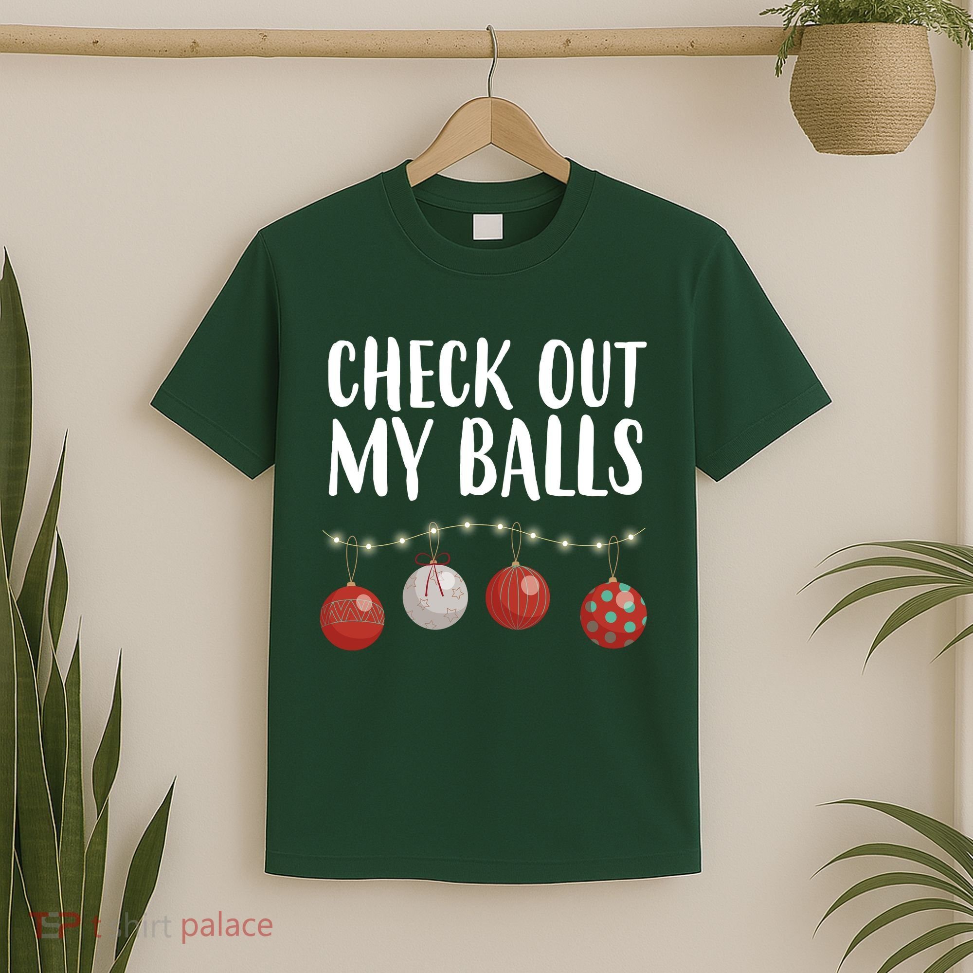 Check Out My Balls Funny Christmas Ornament T-Shirt
