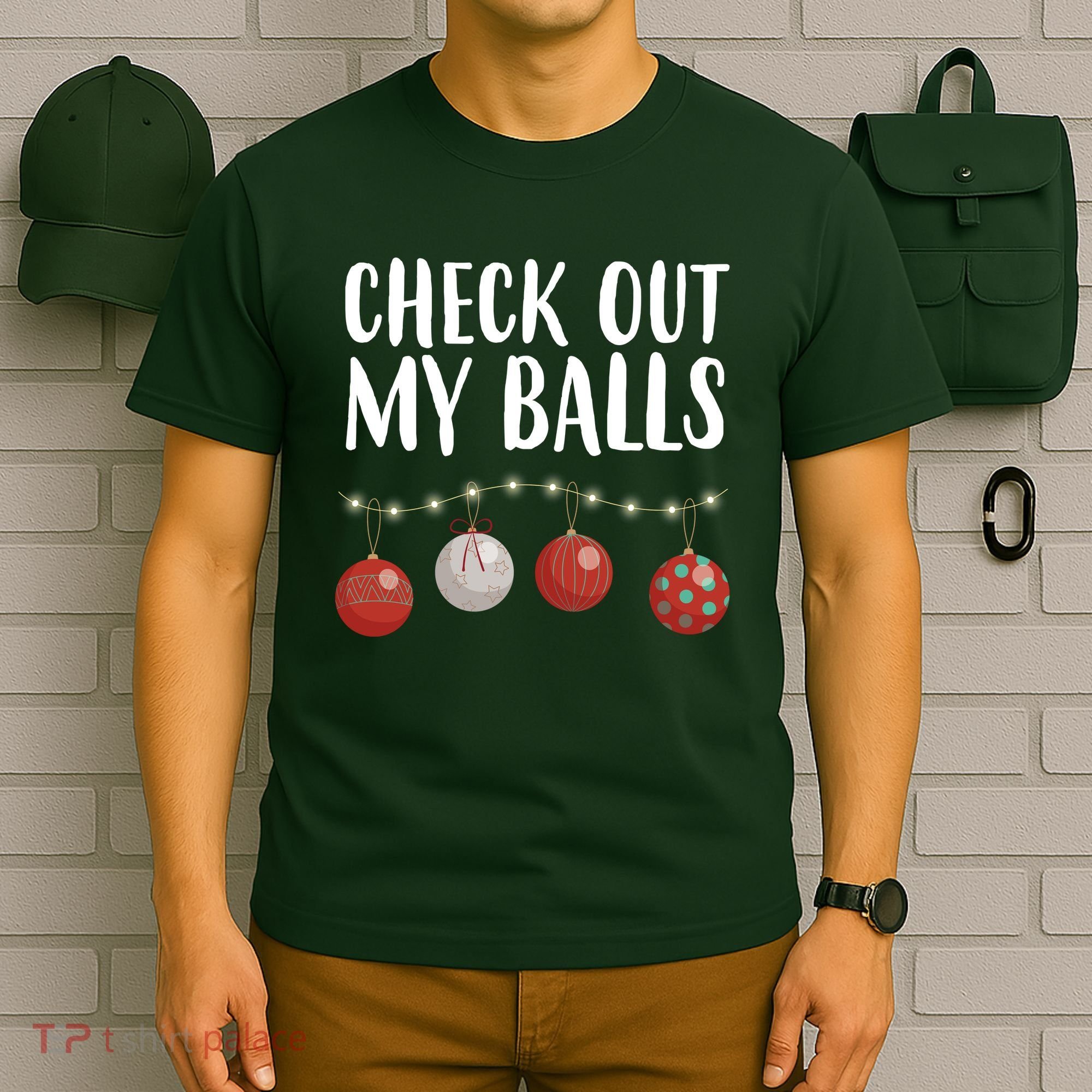 Check Out My Balls Funny Christmas Ornament T-Shirt