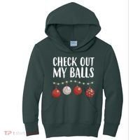 Check Out My Balls Funny Christmas Ornament Kids Hoodie thumb 0