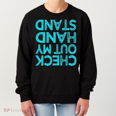 Check Out My Handstand Funny Gymnastics Gift Women's Sweatshirt