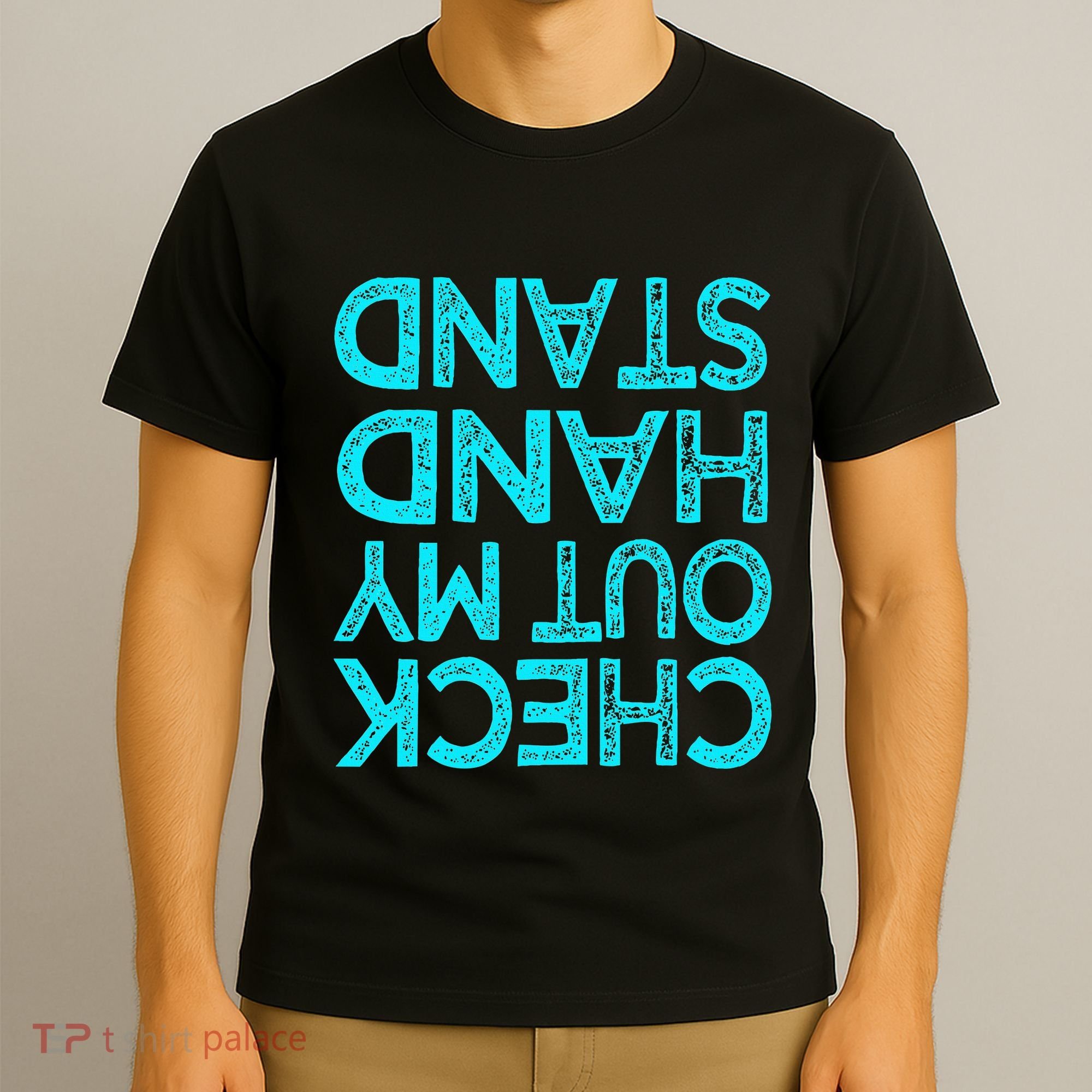 Check Out My Handstand Funny Gymnastics Gift T-Shirt