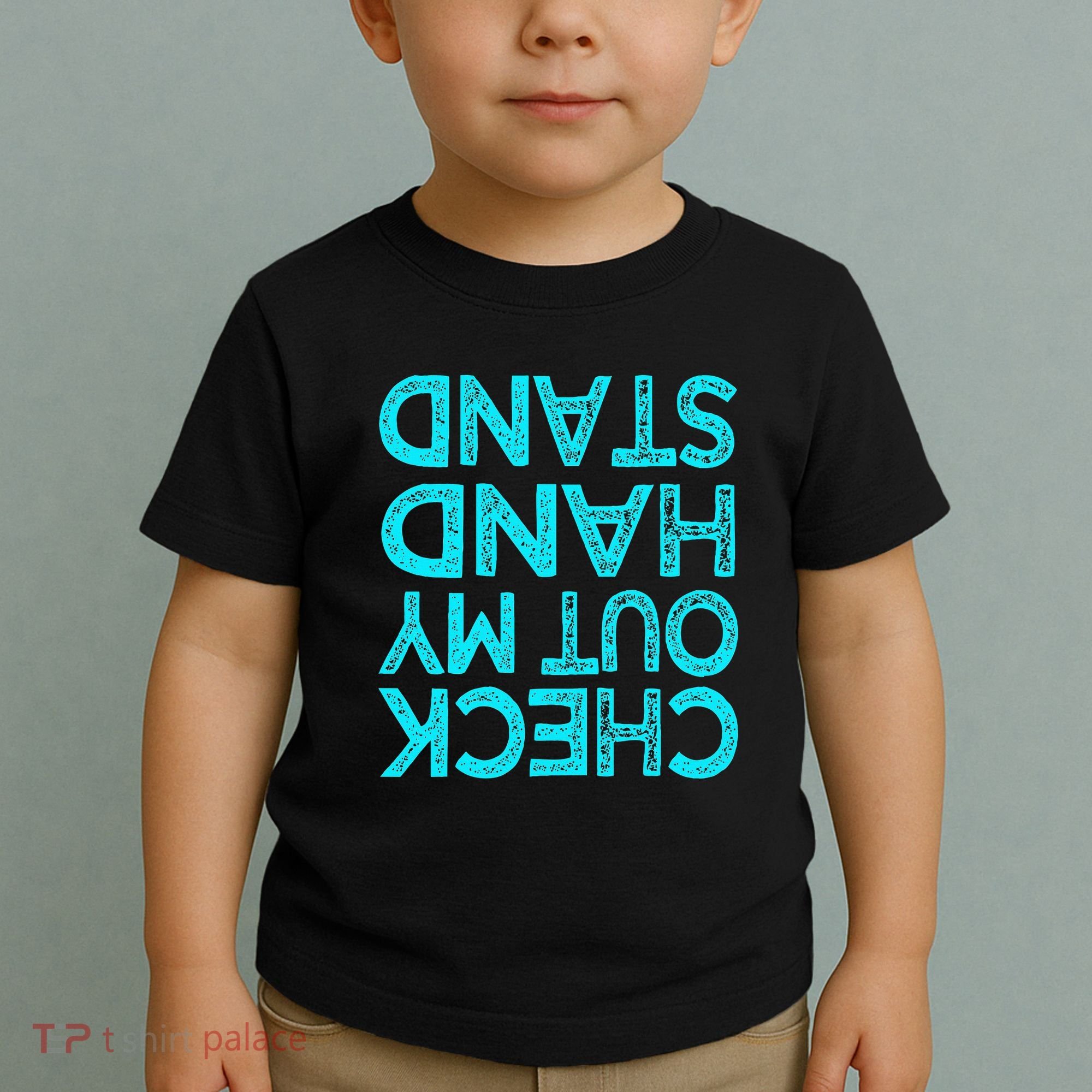 Check Out My Handstand Funny Gymnastics Gift Toddler T-Shirt