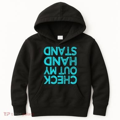 Check Out My Handstand Funny Gymnastics Gift Kids Hoodie