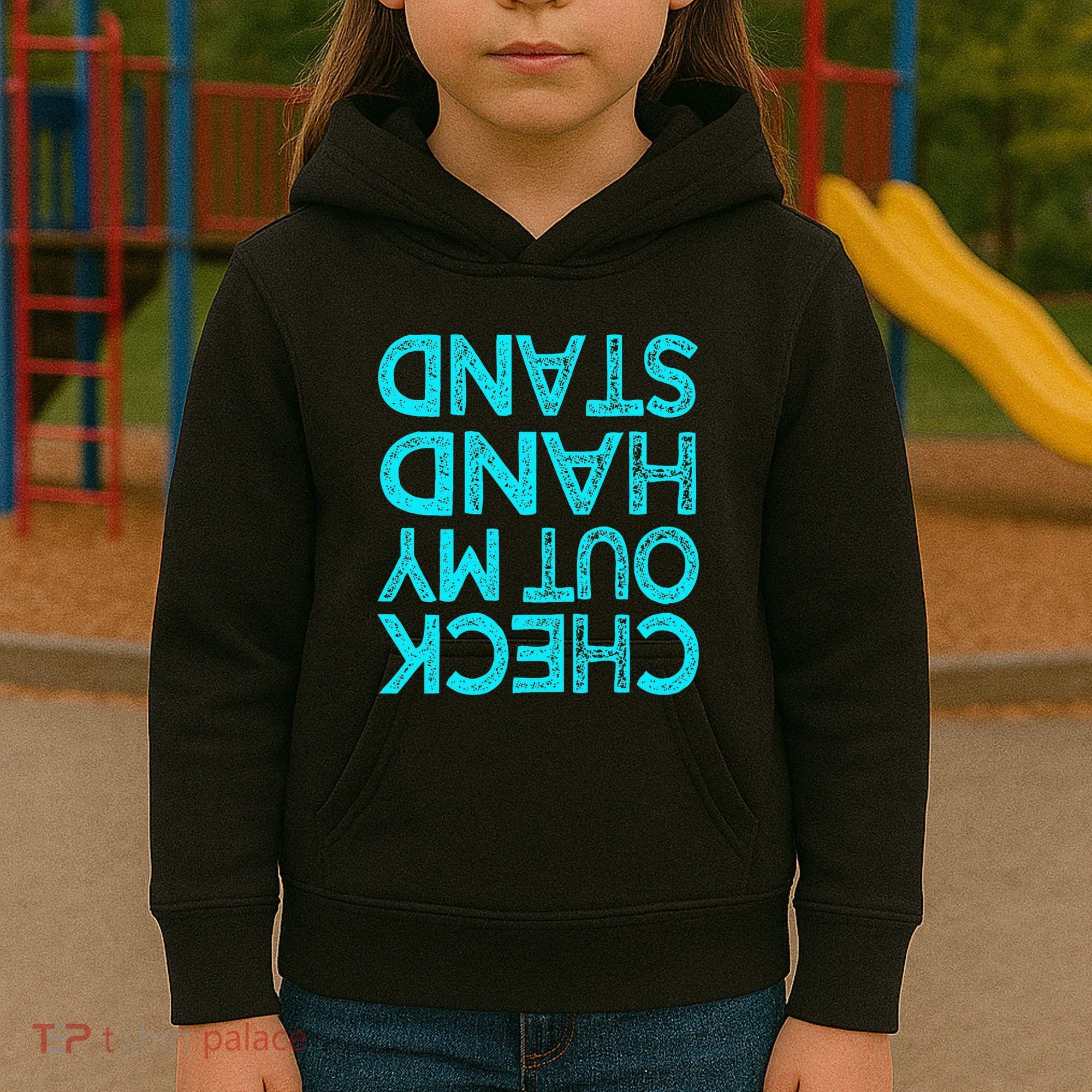 Check Out My Handstand Funny Gymnastics Gift Kids Hoodie