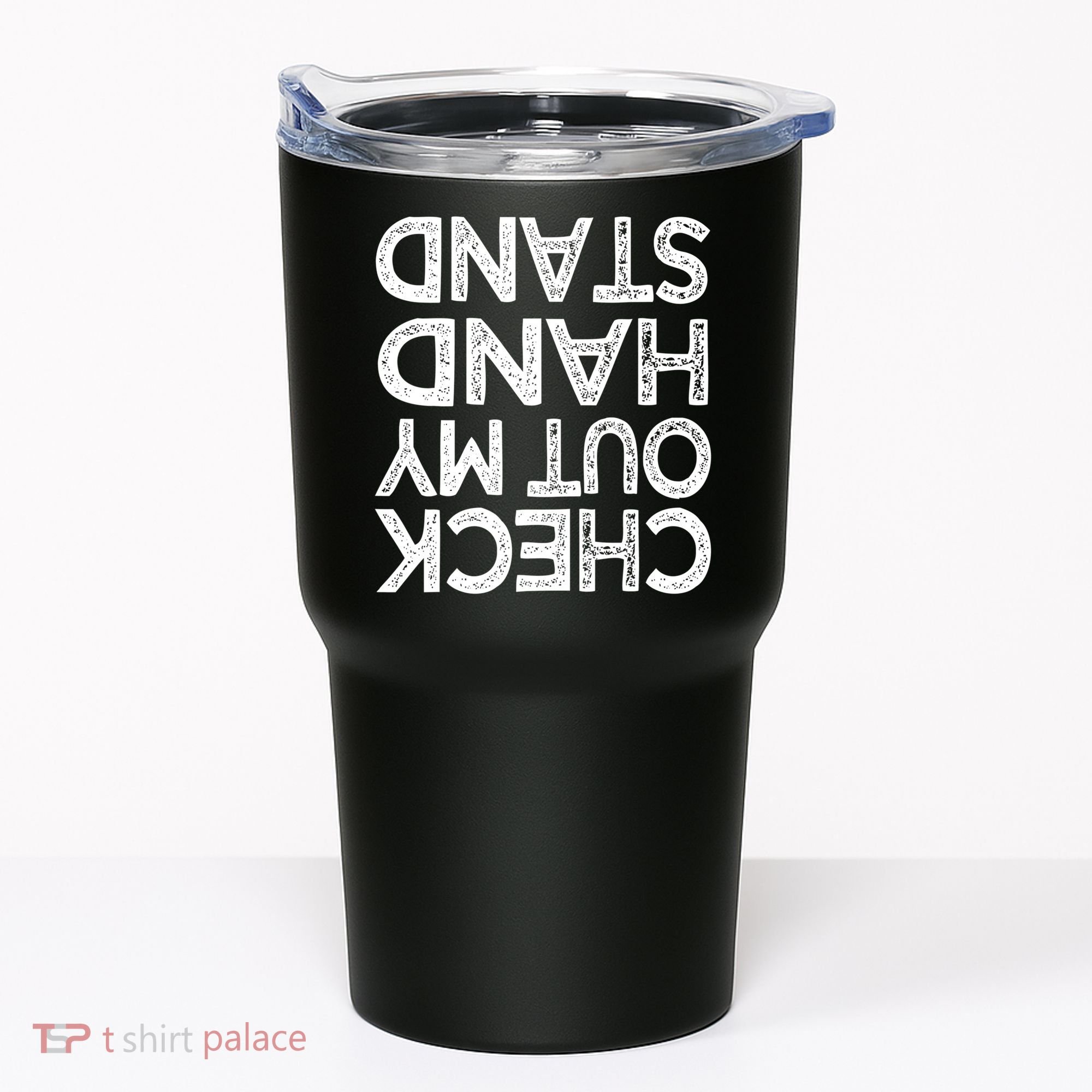 Check Out My Handstand Funny Gymnastics Gift Boys Girls TShirt Tumbler