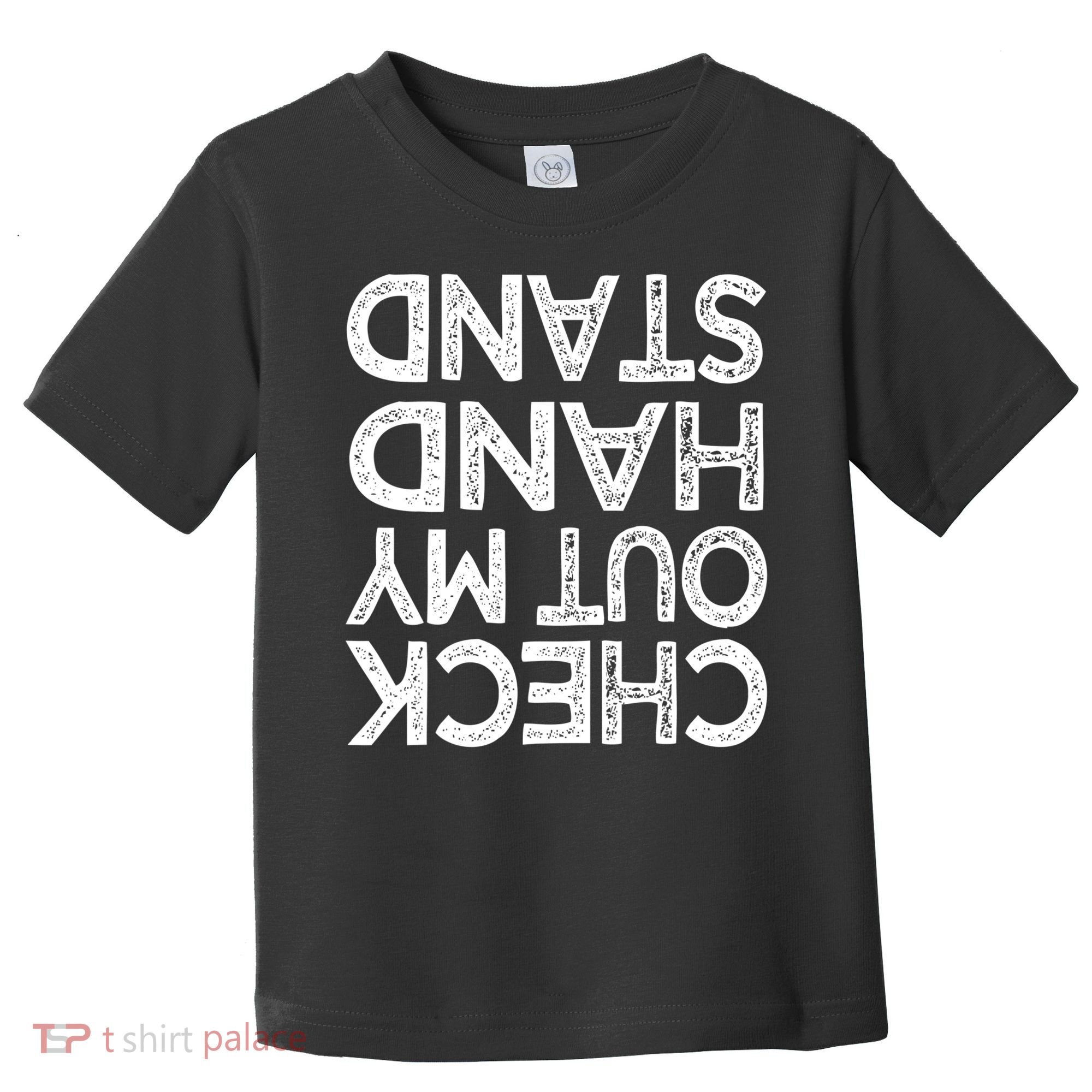 Check Out My Handstand Funny Gymnastics Gift Boys Girls TShirt Toddler T-Shirt