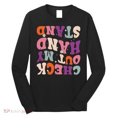 Check Out My Handstand Funny Gymnastics Long Sleeve Shirt