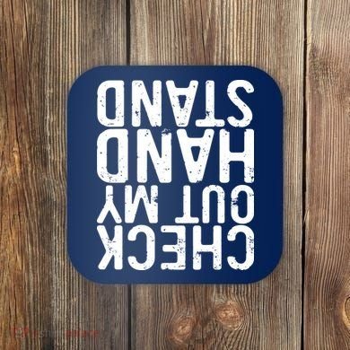 Check Out My Handstand Funny Gymnastics Coaster