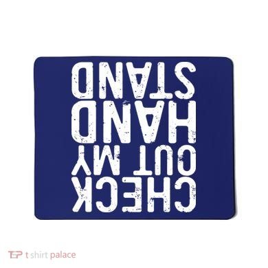 Check Out My Handstand Funny Gymnastics Mousepad