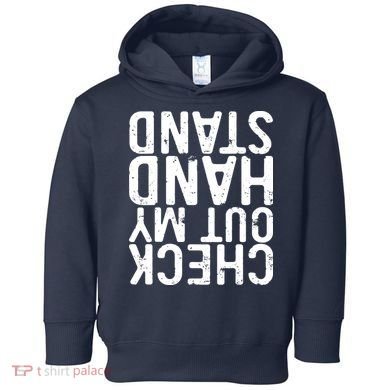 Check Out My Handstand Funny Gymnastics Toddler Hoodie