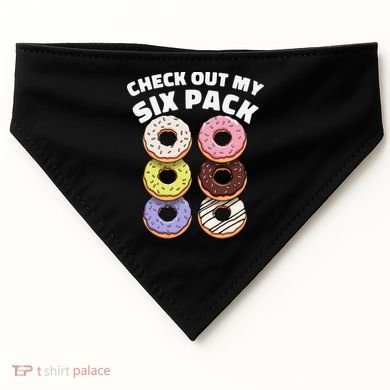Check Out My Six Pack Funny Donut Design USA-Made Doggie Bandana