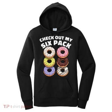 Check Out My Six Pack Funny Donut Design Women's Hoodie