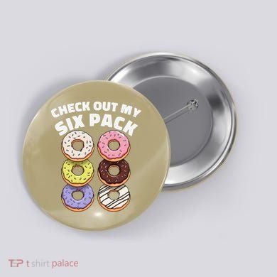 Check Out My Six Pack Funny Donut Design Button