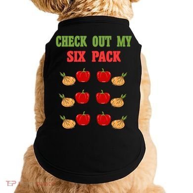 Check Out My Six 6 Pack Onion Paprika Weightlift Gift Doggie Tank