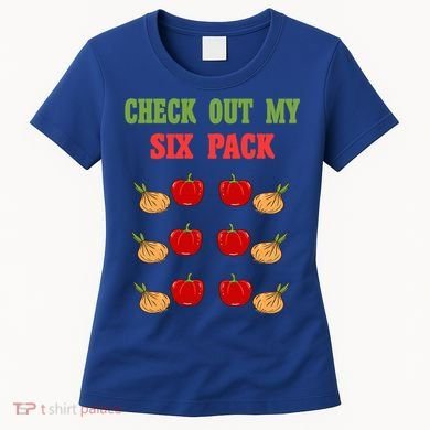Check Out My Six 6 Pack Onion Paprika Weightlift Gift Women's T-Shirt