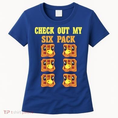 Check Out My Six 6 Pack Waffle Weightlifting 'S 'S Cool Gift Women's T-Shirt