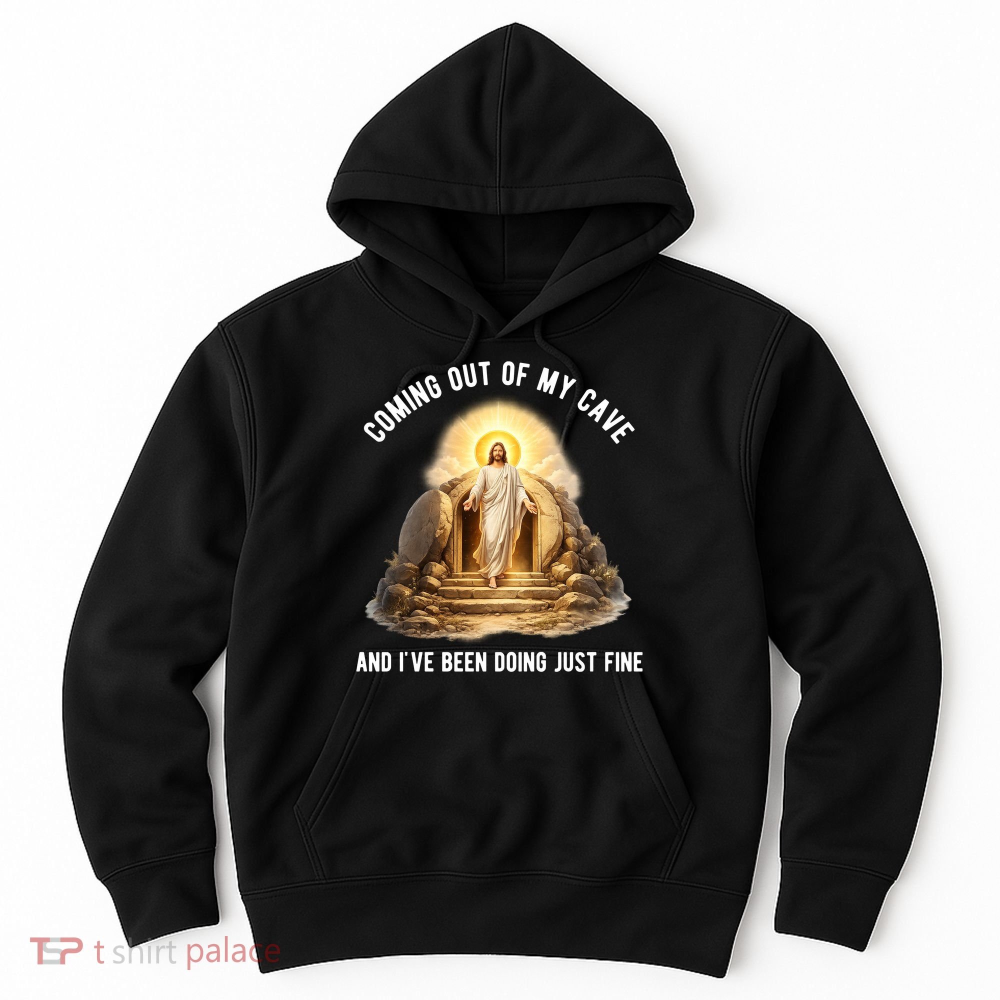 Coming Out My Cave Jesus Resurrection Hoodie
