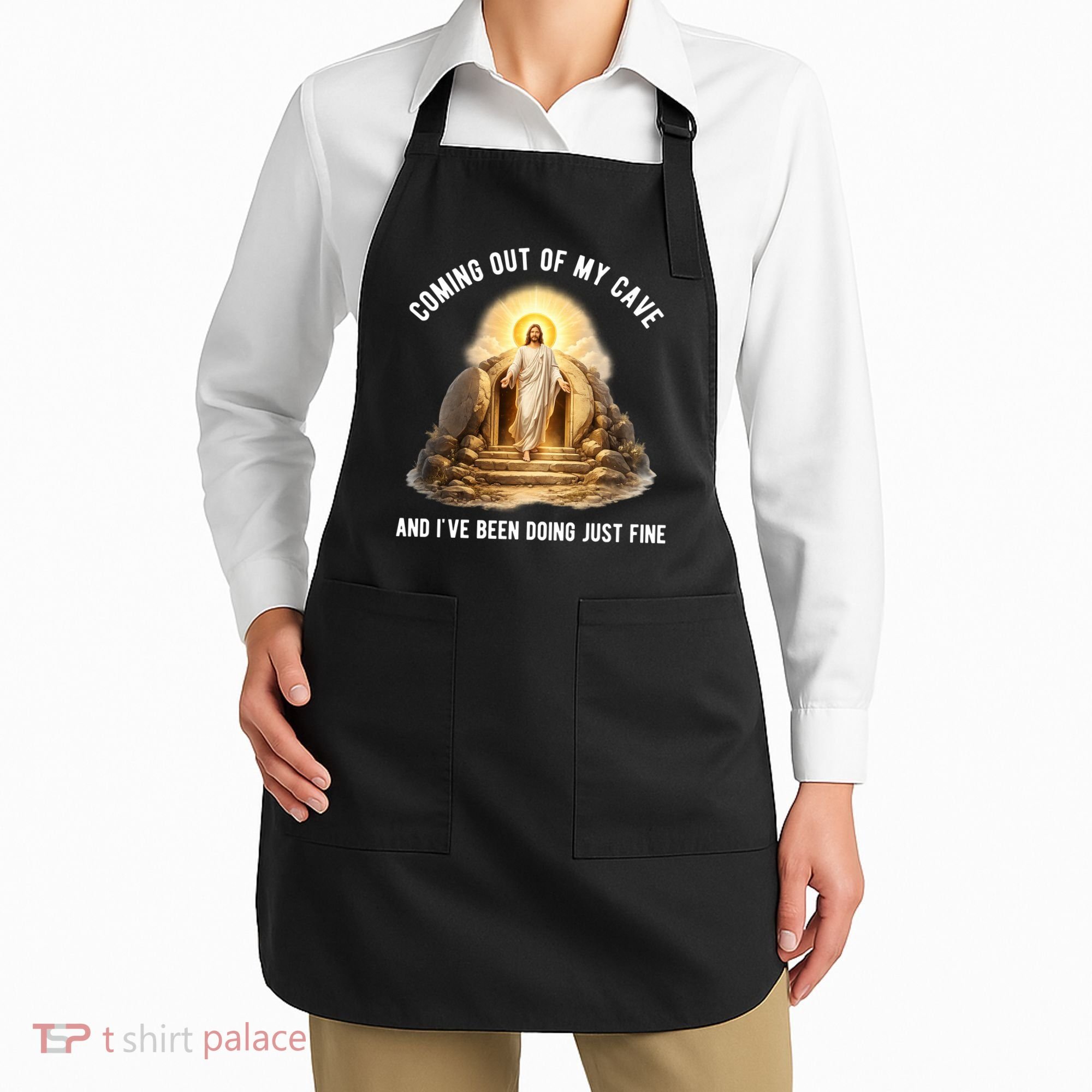 Coming Out My Cave Jesus Resurrection Apron